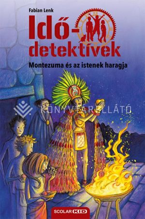 Kép: Montezuma és az istenek haragja (Idődetektívek 16.) 2. kiadás