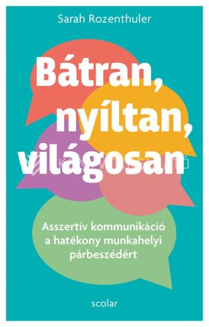 Kép: Bátran, nyíltan, világosan – Asszertív kommunikáció a hatékony munkahelyi párbeszédért