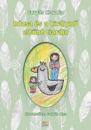 Kép: Rózsa és a királynő eltűnt tiarája