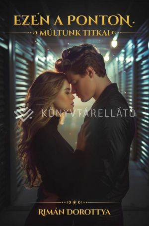 Kép: Ezen a ponton - Múltunk titkai