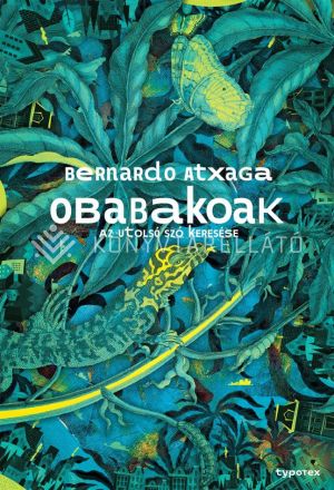 Kép: Obabakoak - Az utolsó szó keresése