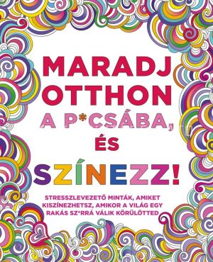 Kép: Maradj otthon a p*csába, és színezz!