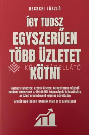 Kép: Így tudsz egyszerűen több üzletet kötni