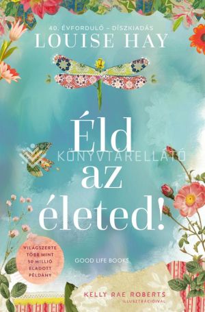 Kép: Éld az életed! - Díszkiadás
