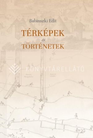 Kép: Térképek és történetek