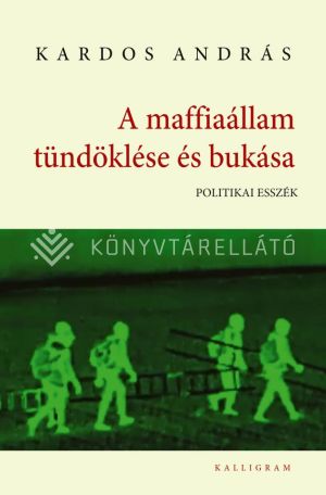Kép: A maffiaállam tündöklése és bukása