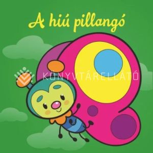 Kép: A hiú pillangó – Állati kalandok – Szivacskönyv