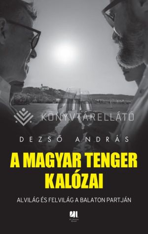 Kép: A magyar tenger kalózai
