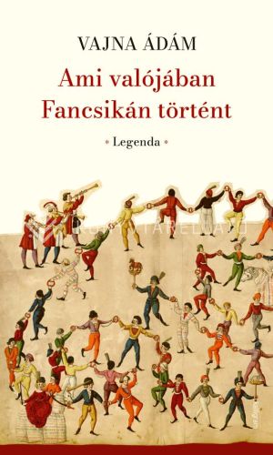 Kép: Ami valójában Fancsikán történt