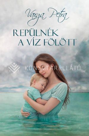 Kép: Repülnék a víz fölött