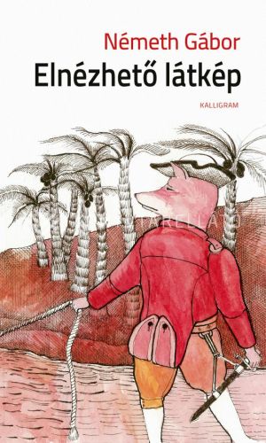 Kép: Elnézhető látkép (Németh Gábor Összegyűjtött Írások 2)