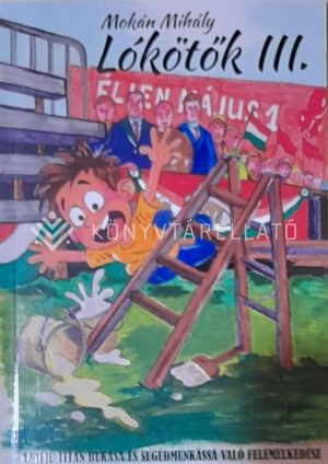 Kép: Lókötők III