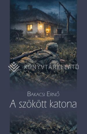 Kép: A szökött katona