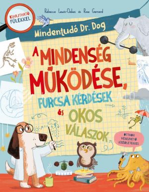 Kép: Mindent tudó dr. Dog - A Mindenség működése, furcsa kérdések és okos válaszok