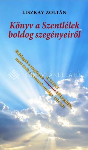 Kép: Könyv a Szentlélek boldog szegényeiről