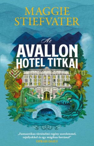Kép: Az Avallon Hotel titkai