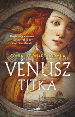Kép: Vénusz titka - Regény egy elveszett festményről és egy tiltott szerelemről