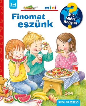 Kép: Finomat eszünk – Mit? Miért? Hogyan? Mini (77.)
