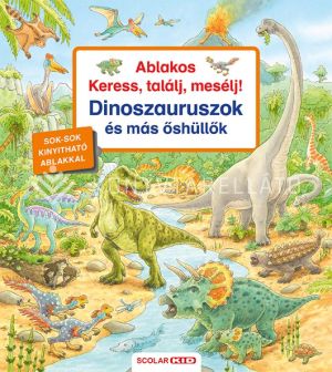 Kép: Ablakos Keress, találj, mesélj! - Dinoszauruszok