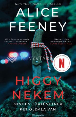 Kép: Higgy nekem – Minden történetnek két oldala van