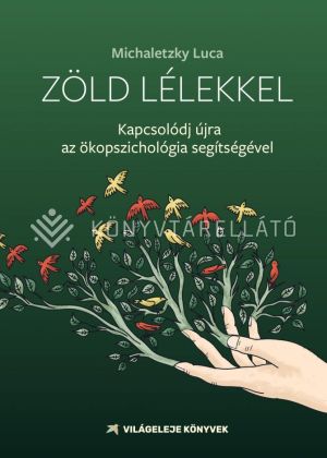 Kép: Zöld lélekkel