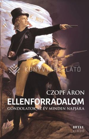 Kép: Ellenforradalom - Gondolatok az év minden napjára