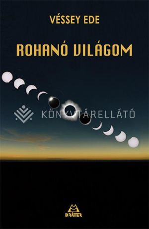 Kép: Rohanó világom