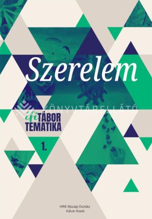 Kép: Szerelem – Ifitábor tematika 1.