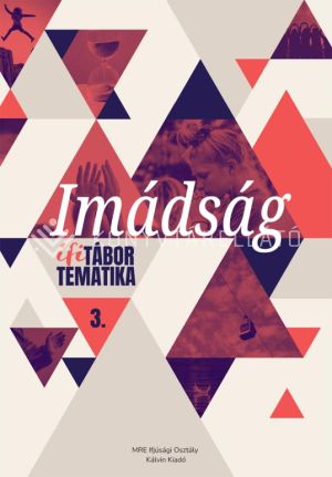 Kép: Imádság – Ifitábor tematika 3.