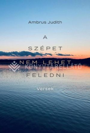 Kép: A szépet nem lehet feledni