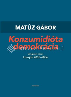 Kép: Konzumidióta demokrácia