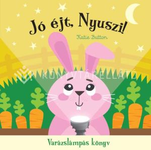 Kép: Jó éjt, nyuszi! - Varázslámpás könyv