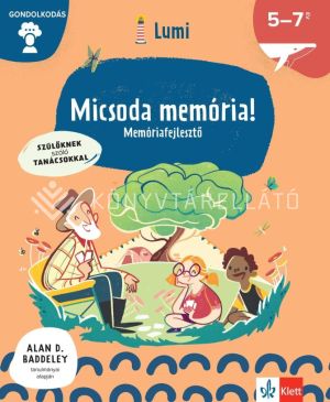 Kép: Micsoda memória! - Memóriafejlesztő 5-7 éveseknek