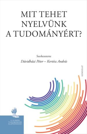 Kép: Mit tehet nyelvünk a tudományért?