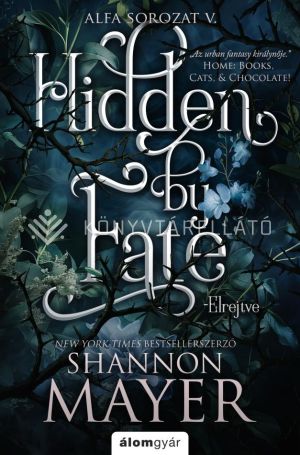 Kép: Hidden by Fate - Elrejtve - Alfa-sorozat 5.
