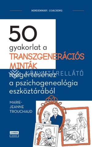 Kép: 50 gyakorlat a transzgenerációs minták megértéséhez