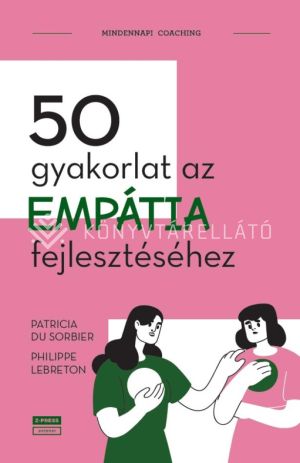 Kép: 50 gyakorlat az empátia fejlesztéséhez