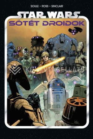 Kép: Sötét droidok (Star Wars: Sötét droidok 1.) - képregény