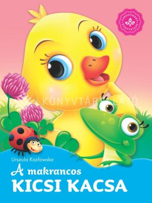 Kép: A makrancos kicsi kacsa – Kedvenc állatmeséim