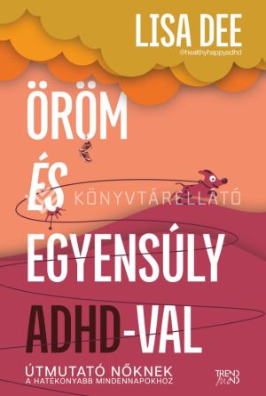 Kép: Öröm és egyensúly ADHD-val