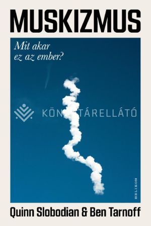 Kép: Muskizmus - Mit akar ez az ember?