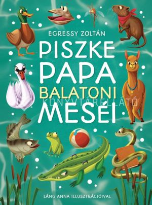 Kép: Piszke Papa balatoni meséi