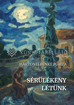 Kép: Sérülékeny létünk