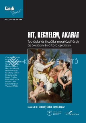 Kép: Hit, kegyelem, akarat