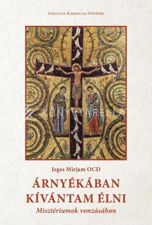 Kép: Árnyékában kívántam élni