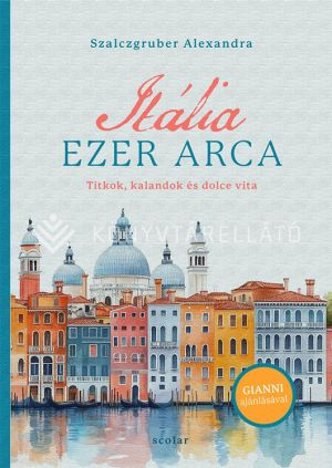 Kép: Itália ezer arca – Titkok, kalandok és dolce vita