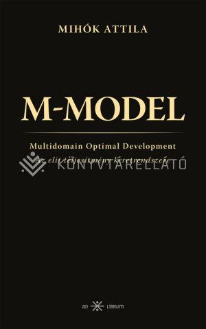 Kép: M-MODEL - Az elit teljesítmény keretrendszere