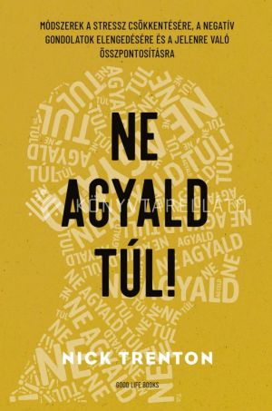 Kép: Ne agyald túl!