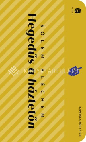 Kép: Hegedűs a háztetőn