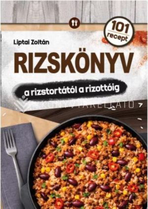 Kép: Rizskönyv - a rizstortától a rizottóig